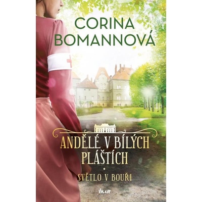 Světlo v bouři Andělé v bílých pláštích
