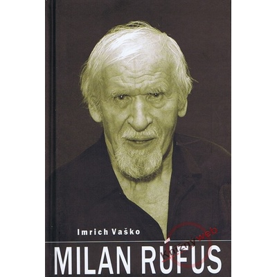 Milan Rúfus - Imrich Vaško