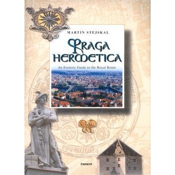 Praga hermetica - angl. - Aleš Stejskal