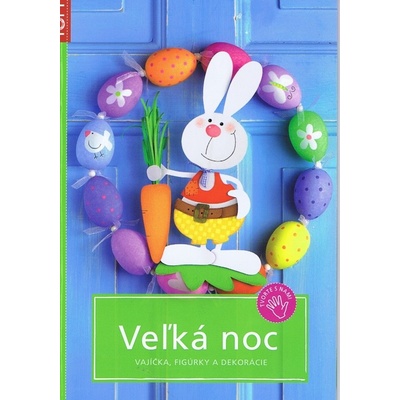 Veľká noc - Vajíčka, figúrky a dekorácie