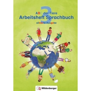 ABC der Tiere 3 - Arbeitsheft Sprachbuch, silbierte Ausgabe. Neubearbeitung | Kerstin Mrowka-Nienstedt, Klaus Kuhn (ISBN: 9783619345830)