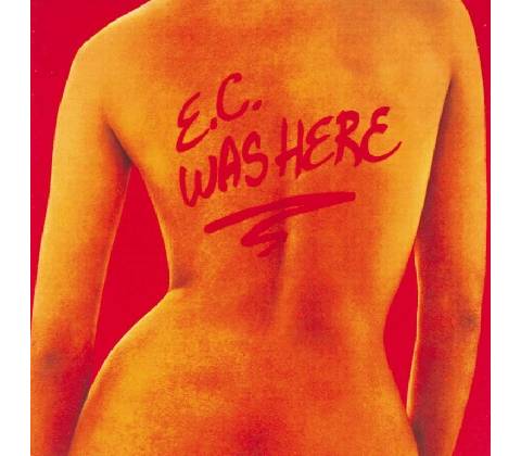 CLAPTON ERIC: E.C. WAS HERE, CD