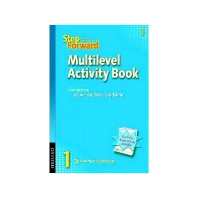 Step Forward 1: Multilevel Activity Book