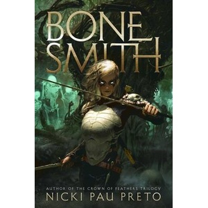 Bonesmith | PAU PRETO NICKI (ISBN: 9781665910590)