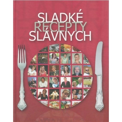 Sladké recepty slávnych