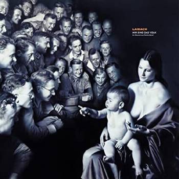 Laibach - Wir Sind Das Volk (Ein Musical Aus Deutschland) (Limited Edition) (2 LP) (5400863059842)
