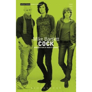 Cock | Mike Bartlett (ISBN: 9781474229630)