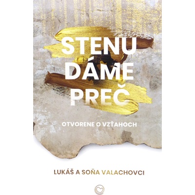 Stenu dáme preč