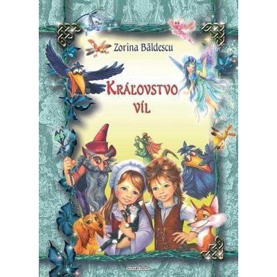 Kráľovstvo víl - Zorina Bâldescu