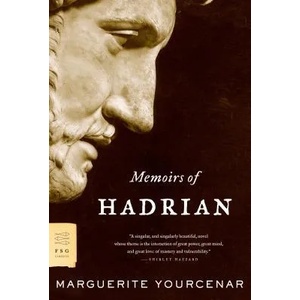 MEMOIRS OF HADRIAN | Marguerite Yourcenar, Grace Frick (ISBN: 9780374529260)