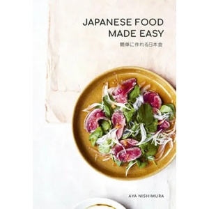 Japanese Food Made Easy | NISHIMURA AYA (ISBN: 9781911632771)