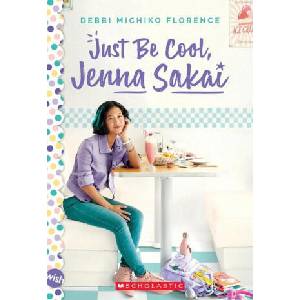 Just Be Cool, Jenna Sakai (ISBN: 9781338671575)