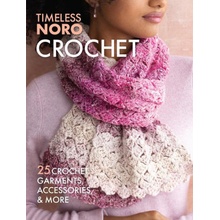 Crochet: 25 Crochet Garments, Accessories, & More Sixth&spring Books