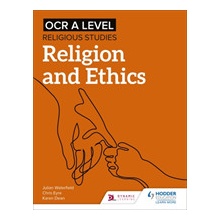 OCR A Level Religious Studies: Religion and Ethics Waterfield Julian