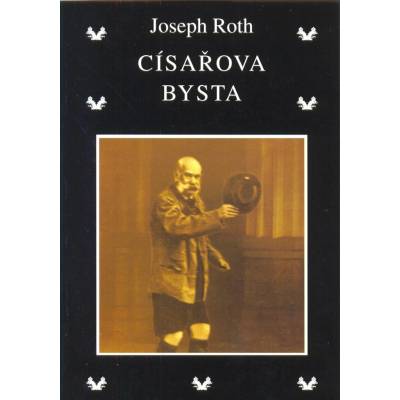 Císařova bysta Joseph Roth