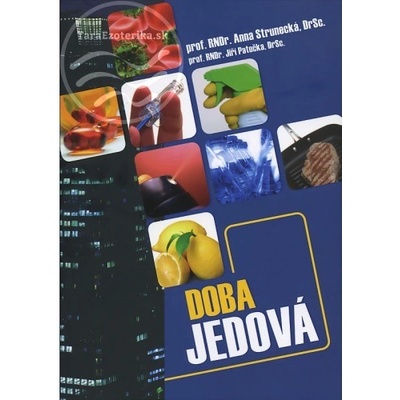 Doba jedová - Jiří Patočka, Anna Strunecká