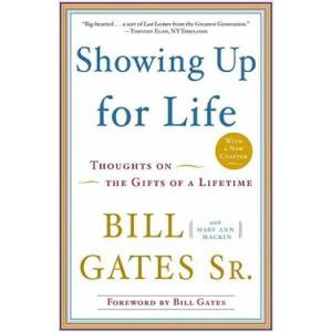 Showing Up for Life | Bill Gates, Mary Ann Mackin, Bill Gates (ISBN: 9780385527026)