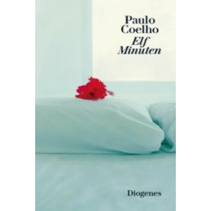 Elf Minuten | Paulo Coelho, Maralde Meyer-Minnemann (ISBN: 9783257261318)