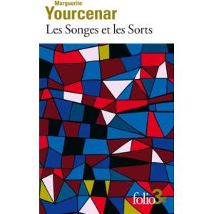 Les Songes et les Sorts | Yourcenar (0000)