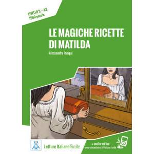 Le magiche ricette di Matilda | Alessandra Pasqui (ISBN: 9783194453517)