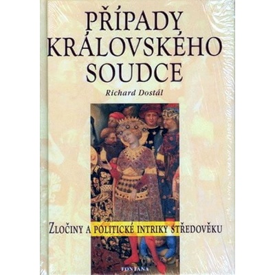 Případy královského soudce - Richard Dostál