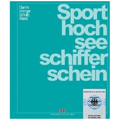 Sporthochseeschifferschein - Damm, Klaus