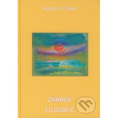 Záhady filosofie - Rudolf Steiner