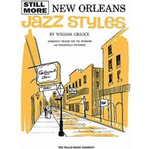 Still More New Orleans Jazz Styles: Mid-Intermediate Level | William Gillock (ISBN: 9780877180869)