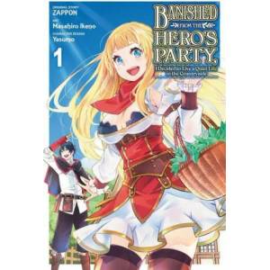 Banished from the Hero's Party, I Decided to Live a Quiet Life in the Countryside, Vol. 1 | Zappon (ISBN: 9781975341183)