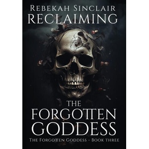 Reclaiming the Forgotten Goddess | Rebekah Sinclair (2024)