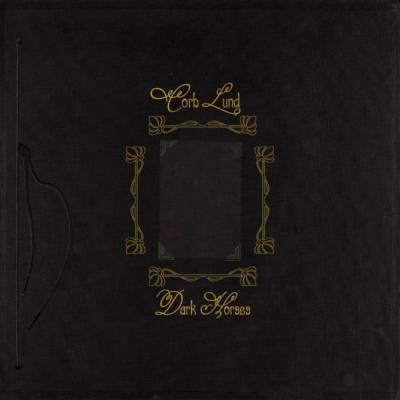 Corb Lund - DARK HORSES Vinyl