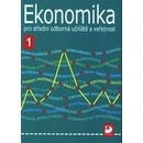 Učebnice Ekonomika pro střední odborná učiliště a veřejnost 1 - Lydie Čistá