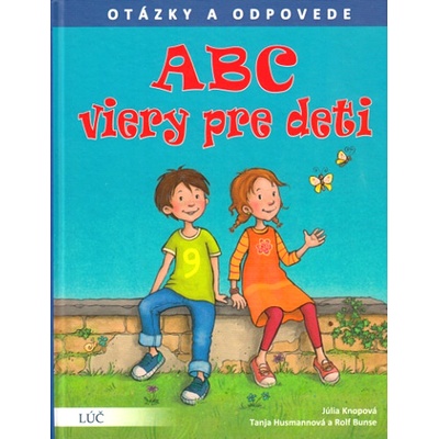 ABC viery pre deti - Otázky a odpovede