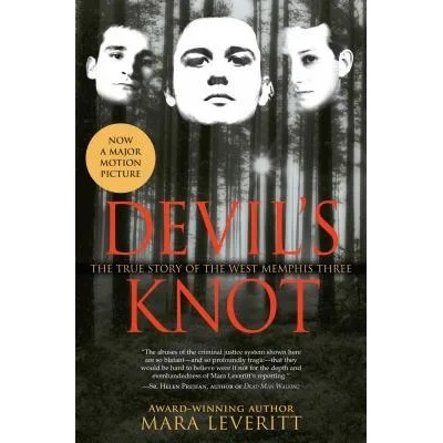 Devil's Knot | Mara Leveritt