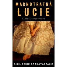 Marnotratná Lucie