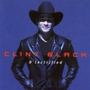 Clint Black - D'lectrified CD