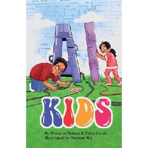 AI for Kids | Debu Panda, Preetam Raj (ISBN: 9781645606956)