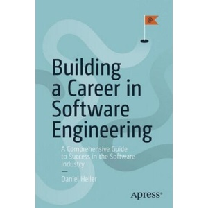 Building a Career in Software (ISBN: 9781484261460)