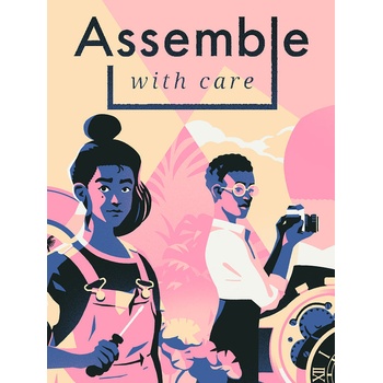 Assemble with Care
