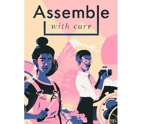 Assemble with Care