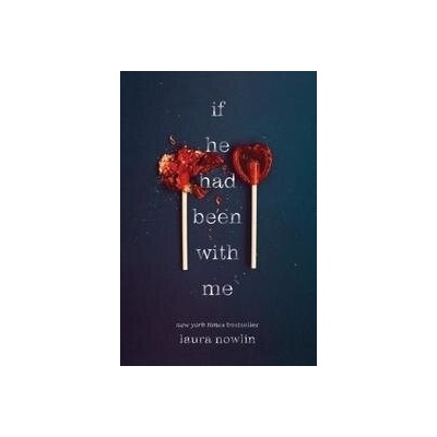 If He Had Been with Me