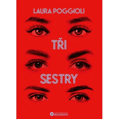 Tři sestry - Laura Poggioli
