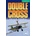 Double Cross Prowse Philip
