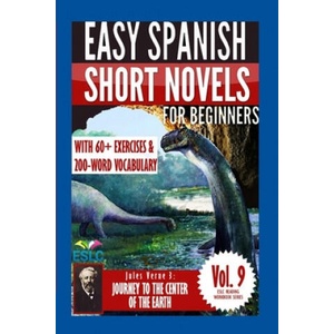 Jules Verne 3: Easy Spanish Short Novels for Beginners: Journey to the Center of the Earth | Alvaro Parra Pinto (ISBN: 9781541214125)