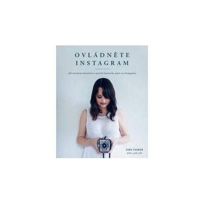 Ovládněte Instagram