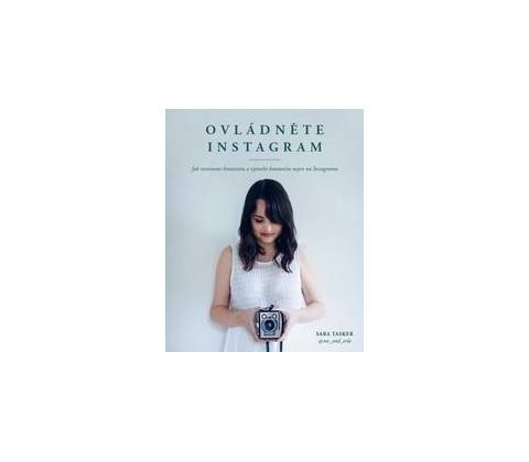 Ovládněte Instagram