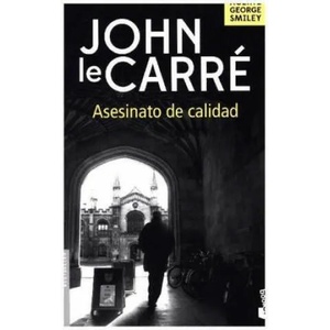 Asesinato de calidad | John Le Carré (ISBN: 9788408160182)