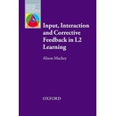 OAL Input, Interaction and Corrective Feedback... Mackey, A.