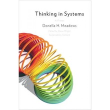 Thinking in Systems - Meadows Donella H.