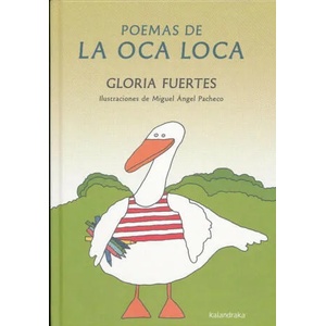 Poemas de la Oca Loca | GLORIA FUERTES (ISBN: 9788484642671)